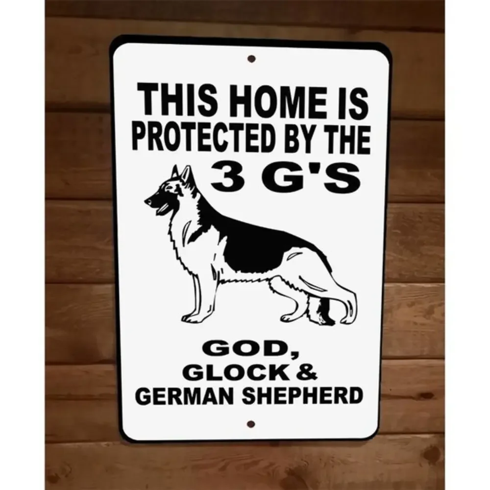 Home Protected by3 Gs God Glock and German Shephard 8x12‎ Metal Wall Sign Poster